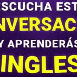 Aprende inglés intermedio: Conversaciones efectivas y fluidas